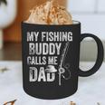My Fishing Buddy Calls Me Dad Fisherman Graphic Print Coffee Mug My Fishing Buddy Calls Me Dad Fisherman Graphic Print Coffee Mug