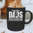 Flag Football Girl Dad Proud Father Of Girl Playing Sports Graphic Print Coffee Mug