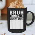Funny College School Graduation 2025 I Graduated Sign My Graphic Print Coffee Mug