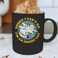 Funny Introvert Cat I Can't Go I'm An Inside Cat Homebody Graphic Print Coffee Mug Funny Introvert Cat I Can't Go I'm An Inside Cat Homebody Graphic Print Coffee Mug