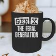 Gen X The Feral Generation Generation X Gen Xer Nostalgia Graphic Print Coffee Mug