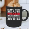 Genealogist Miracle Worker Genealogy Graduation Graphic Print Coffee Mug