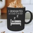 I Graduated Can I Go Back To Bed Now Funny Lazy Graduation Graphic Print Coffee Mug