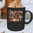 I Graduated Can I Go Back To Bed Now Graduation Groovy Graphic Print Coffee Mug