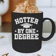 Graduation Hotter By One Degree Graphic Print Coffee Mug