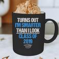 Graduation Turns Out Im Smarter Than I Look Graphic Print Coffee Mug