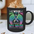 Green Teal Pink In Memory Of My Mom Metastatic Breast Cancer Graphic Print Coffee Mug Green Teal Pink In Memory Of My Mom Metastatic Breast Cancer Graphic Print Coffee Mug