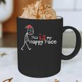 This Is My Happy Face List Christmas Introvert Graphic Print Coffee Mug This Is My Happy Face List Christmas Introvert Graphic Print Coffee Mug