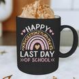 HAPPY LAST OF DAY SCHOOL Rainbow Teacher Student Graduation Men Women Girls Kids Graphic Print Coffee Mug