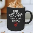 I Like Horror Movies And Maybe 3 People Introvert Graphic Print Coffee Mug