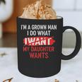 I'm A Grown Man I Do What My Daughter Wants Father Dad Graphic Print Coffee Mug