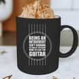 Introvert Guitarist Play Guitar Instrument Music Acoustic Graphic Print Coffee Mug