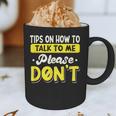 Introvert Tips On How To Talk To Me Please Don't Antisocial Graphic Print Coffee Mug Introvert Tips On How To Talk To Me Please Don't Antisocial Graphic Print Coffee Mug
