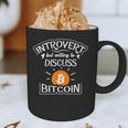 Introvert But Willing To Discuss Bitcoin Crypto Bitcoin Graphic Print Coffee Mug Introvert But Willing To Discuss Bitcoin Crypto Bitcoin Graphic Print Coffee Mug
