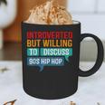 Introverted But Willing To Discuss 90s Hibhop Graphic Print Coffee Mug