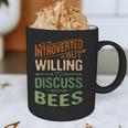 Introverted But Willing To Discuss Bees Animal Meme Graphic Print Coffee Mug Introverted But Willing To Discuss Bees Animal Meme Graphic Print Coffee Mug