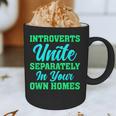 Introverts Unite Introvert Antisocial Sarcasm Anti Social Graphic Print Coffee Mug