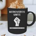 Introverts Unite Separately In Your Own Homes Sarcasm Graphic Print Coffee Mug