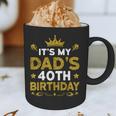 It's My Dad's 40th Birthday Happy Birthday 40 Years Old Graphic Print Coffee Mug