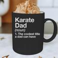 Karate Dad Definition Sports Martial Arts Graphic Print Coffee Mug Karate Dad Definition Sports Martial Arts Graphic Print Coffee Mug