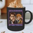 Let's Overthink Everything Shirt Antisocial Introvert Graphic Print Coffee Mug Let's Overthink Everything Shirt Antisocial Introvert Graphic Print Coffee Mug