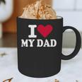 I Love My Dad Graphic Print Coffee Mug