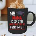 My MAMA Did It And She Did It For Me Graduation Nurse Graphic Print Coffee Mug