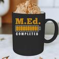 Master Graduation Completed Master Of Education Teacher Men Women Graphic Print Coffee Mug