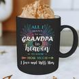 Memory For Grandpa In Heaven Angel Father Family Memorial Graphic Print Coffee Mug Memory For Grandpa In Heaven Angel Father Family Memorial Graphic Print Coffee Mug