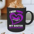 In My Memory Of My Sister DOMESTIC VIOLENCE AWARENESS Graphic Print Coffee Mug In My Memory Of My Sister DOMESTIC VIOLENCE AWARENESS Graphic Print Coffee Mug