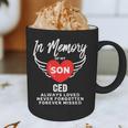 In Memory Of Son Ced Customized Personalized Memorial Graphic Print Coffee Mug In Memory Of Son Ced Customized Personalized Memorial Graphic Print Coffee Mug