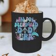 In My Mermaid Dad Era Family Matching Birthday Party Daddy Graphic Print Coffee Mug In My Mermaid Dad Era Family Matching Birthday Party Daddy Graphic Print Coffee Mug