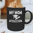 My Mom Mastered It Masters Degree Graduation Women MBA Graphic Print Coffee Mug