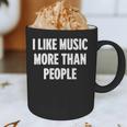 I Like Music More Than People For Introverts Graphic Print Coffee Mug I Like Music More Than People For Introverts Graphic Print Coffee Mug