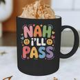 Nah I'Ll Pass Introvert Excuse Rest Humor Graphic Print Coffee Mug Nah I'Ll Pass Introvert Excuse Rest Humor Graphic Print Coffee Mug