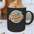 Do Nothing Club Lazy Introvert Gen Y Millennials Graphic Print Coffee Mug Do Nothing Club Lazy Introvert Gen Y Millennials Graphic Print Coffee Mug