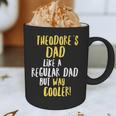 Theodore's Dad Text Men Boys Graphic Print Coffee Mug