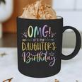 OMG It's My Daughter's Birthday Happy Bday Tie Dye Mom Dad Small Graphic Print Coffee Mug