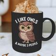 I Like Owls And Maybe 3 People Introvert Humor Casual Graphic Print Coffee Mug
