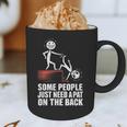 Some People Just Need A Pat On The Back Introvert Graphic Print Coffee Mug Some People Just Need A Pat On The Back Introvert Graphic Print Coffee Mug