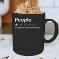 People One Star Not A Big FanWould Not Recommend Introverts Graphic Print Coffee Mug People One Star Not A Big FanWould Not Recommend Introverts Graphic Print Coffee Mug