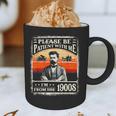 Please Be-Patient With Me I'm From The 1900s Humor Saying Graphic Print Coffee Mug Please Be-Patient With Me I'm From The 1900s Humor Saying Graphic Print Coffee Mug