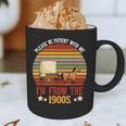 Please Be Patient With Me I'm From The 1900s Cool Dad Graphic Print Coffee Mug