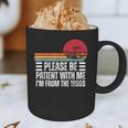 Please Be Patient With Me I'm From The 1900s Fathers Day Graphic Print Coffee Mug
