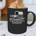 Please Be Patient With Me I'm From The 1900s Oxen And Wagon Graphic Print Coffee Mug Please Be Patient With Me I'm From The 1900s Oxen And Wagon Graphic Print Coffee Mug