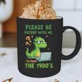 Please Be Patient With Me I'm From The 1900s Soft Tee Graphic Print Coffee Mug