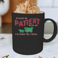 Please Be Patient I'm From The 1900s Vintage Gen X Graphic Print Coffee Mug Please Be Patient I'm From The 1900s Vintage Gen X Graphic Print Coffee Mug