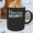 Princess Security Dad Or Boyfriend Security Graphic Print Coffee Mug Princess Security Dad Or Boyfriend Security Graphic Print Coffee Mug