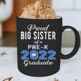 Proud Big Sister Of Pre K School Graduate 2022 Graduation Graphic Print Coffee Mug