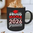 Proud Mama Of A 2026 Graduate Class Of 2026 Mom Graduation Graphic Print Coffee Mug
